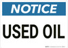 Notice: Used Oil - Wall Sign Notice: Used Oil - Wall Sign