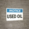 Notice: Used Oil - Wall Sign Notice: Used Oil - Wall Sign