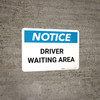 Notice: Driver Waiting Area - Wall Sign