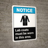 Notice: Lab Coats Must Be Worn Ansi - Wall Sign Notice: Lab Coats Must Be Worn Ansi - Wall Sign