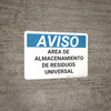 Notice: Universal Waste Storage Area - Spanish - Wall Sign Notice: Universal Waste Storage Area - Spanish - Wall Sign