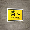 Car Rental With Down Arrow Yellow Bilingual Spanish Landscape - Wall Sign