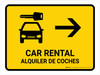 Car Rental With Right Arrow Yellow Bilingual Spanish Landscape - Wall Sign Car Rental With Right Arrow Yellow Bilingual Spanish Landscape - Wall Sign
