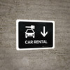 Car Rental With Down Arrow Black Landscape - Wall Sign