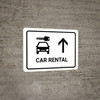 Car Rental With Up Arrow White Landscape - Wall Sign