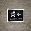 Car Rental With Left Arrow Black Spanish Landscape - Wall Sign
