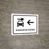 Car Rental With Left Arrow White Spanish Landscape - Wall Sign