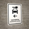 Car Rental With Left Arrow White Bilingual Spanish Portrait - Wall Sign
