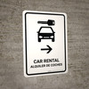 Car Rental With Right Arrow White Bilingual Spanish Portrait - Wall Sign