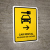 Car Rental With Right Arrow Yellow Bilingual Spanish Portrait - Wall Sign