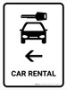Car Rental With Left Arrow White Portrait - Wall Sign