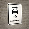 Car Rental With Right Arrow White Portrait - Wall Sign Car Rental With Right Arrow White Portrait - Wall Sign