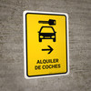 Car Rental With Right Arrow Yellow Spanish Portrait - Wall Sign Car Rental With Right Arrow Yellow Spanish Portrait - Wall Sign