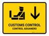 Customs Control With Down Arrow Yellow Bilingual Landscape - Wall Sign