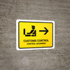 Customs Control With Right Arrow Yellow Bilingual Spanish Landscape - Wall Sign