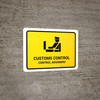Customs Control Yellow Bilingual Spanish Landscape - Wall Sign