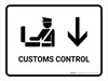 Customs Control With Down Arrow White Landscape - Wall Sign