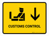 Customs Control With Down Arrow Yellow Landscape - Wall Sign