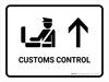 Customs Control With Up Arrow White Landscape - Wall Sign