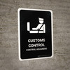 Customs Control Black Bilingual Spanish Portrait - Wall Sign