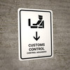 Customs Control With Down Arrow White Bilingual Spanish Portrait - Wall Sign