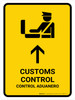 Customs Control With Up Arrow Yellow Bilingual Spanish Portrait - Wall Sign