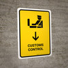 Customs Control With Down Arrow Yellow Portrait - Wall Sign
