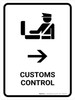 Customs Control With Right Arrow White Portrait - Wall Sign