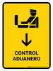 Customs Control With Down Arrow Yellow Spanish Portrait - Wall Sign