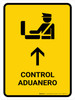 Customs Control With Up Arrow Yellow Spanish Portrait - Wall Sign