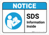 Notice: Sds Information Inside ANSI - Wall Sign