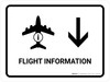 Flight Information With Down Arrow White Landscape - Wall Sign