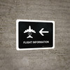 Flight Information With Left Arrow Black Landscape - Wall Sign