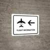 Flight Information With Left Arrow White Landscape - Wall Sign
