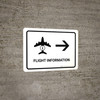 Flight Information With Right Arrow White Landscape - Wall Sign