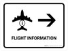 Flight Information With Right Arrow White Landscape - Wall Sign