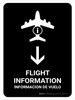 Flight Information With Down Arrow Black Bilingual Spanish Portrait - Wall Sign Flight Information With Down Arrow Black Bilingual Spanish Portrait - Wall Sign