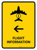 Flight Information With Left Arrow Yellow Portrait - Wall Sign