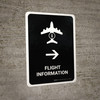Flight Information With Right Arrow White Portrait - Wall Sign