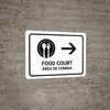Food Court With Right Arrow White Bilingual Spanish Landscape - Wall Sign Food Court With Right Arrow White Bilingual Spanish Landscape - Wall Sign