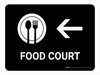 Food Court With Left Arrow Black Landscape - Wall Sign Food Court With Left Arrow Black Landscape - Wall Sign