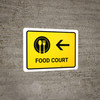 Food Court With Left Arrow Yellow Landscape - Wall Sign