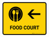 Food Court With Left Arrow Yellow Landscape - Wall Sign