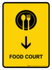 Food Court With Down Arrow Yellow Portrait - Wall Sign