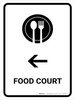 Food Court With Left Arrow White Portrait - Wall Sign