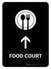 Food Court With Up Arrow Black Portrait - Wall Sign