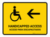 Handicapped Access With Left Arrow Yellow Bilingual Spanish Landscape - Wall Sign