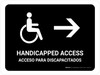 Handicapped Access With Right Arrow Black Bilingual Landscape - Wall Sign