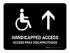 Handicapped Access With Up Arrow Black Bilingual Spanish Landscape - Wall Sign