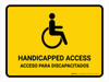 Handicapped Access Yellow Bilingual Spanish Landscape - Wall Sign